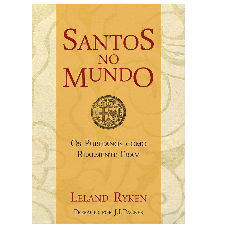 Santos no Mundo | Leland Ryken