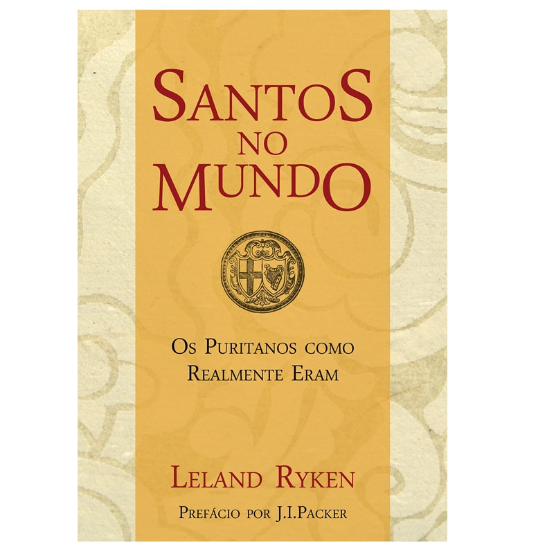 Livro "Santos no Mundo" de Leland Ryken, capa amarela com detalhes em marrom e um selo antigo. — Plenitude