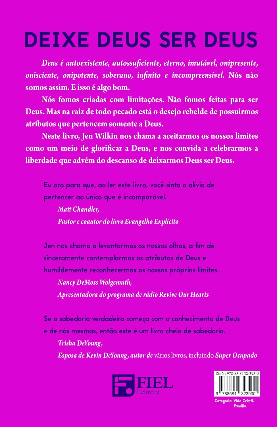 Incomparável | 10 maneiras em que Deus é diferente de nós | Jen Wilkin