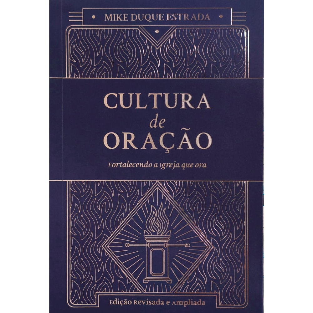 Cultura de Oração | Mike Duque Estrada