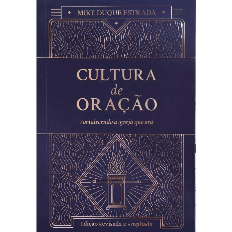 Cultura de Oração | Mike Duque Estrada
