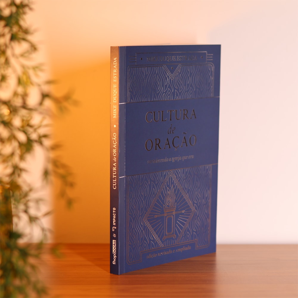 Cultura de Oração | Mike Duque Estrada