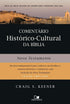 Comentário Histórico-cultural da Bíblia | Novo Testamento | Craig Keener
