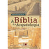 Livro A Bíblia e a Arqueologia de Matthieu Richelle, capa com imagem de escavação arqueológica. — Plenitude