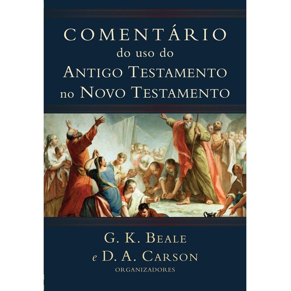 Livro Comentário do uso do Antigo Testamento no Novo Testamento, capa bege com ilustração de cena bíblica. — Plenitude