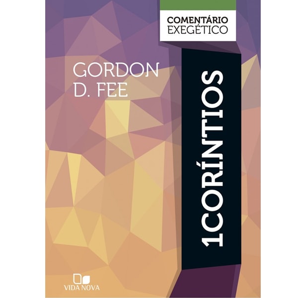 Livro "Comentário Exegético 1 Coríntios" de Gordon D. Fee, capa com formas geométricas roxas e título em verde. — Plenitude