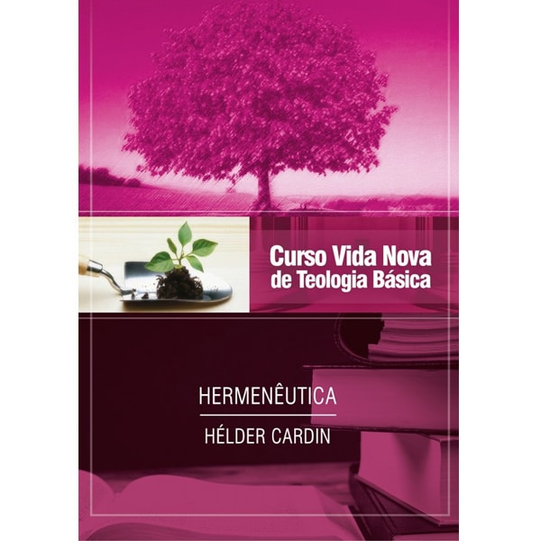 Hermenêutica | Vol. 13 | Curso Vida Nova de Teologia Básica
