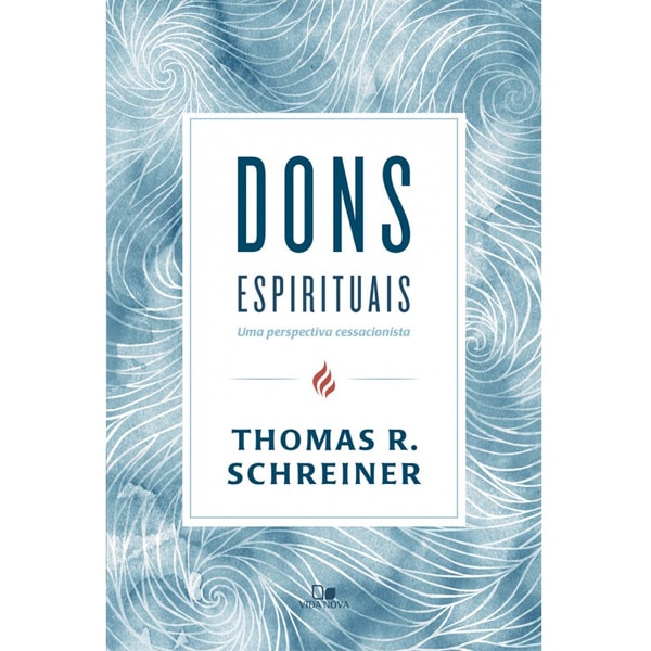 Livro Dons Espirituais de Thomas R. Schreiner, capa azul com padrões abstratos brancos. — Plenitude