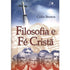 Livro Filosofia e Fé Cristã, capa com cruz, globo terrestre e bustos de filósofos. — Plenitude