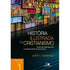 História Ilustrada do Cristianismo | Vol. 1 | Justo L. González