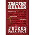 Livro Juízes Para Você | Timothy Keller, capa vermelha com título em branco e cruz de madeira. — Plenitude