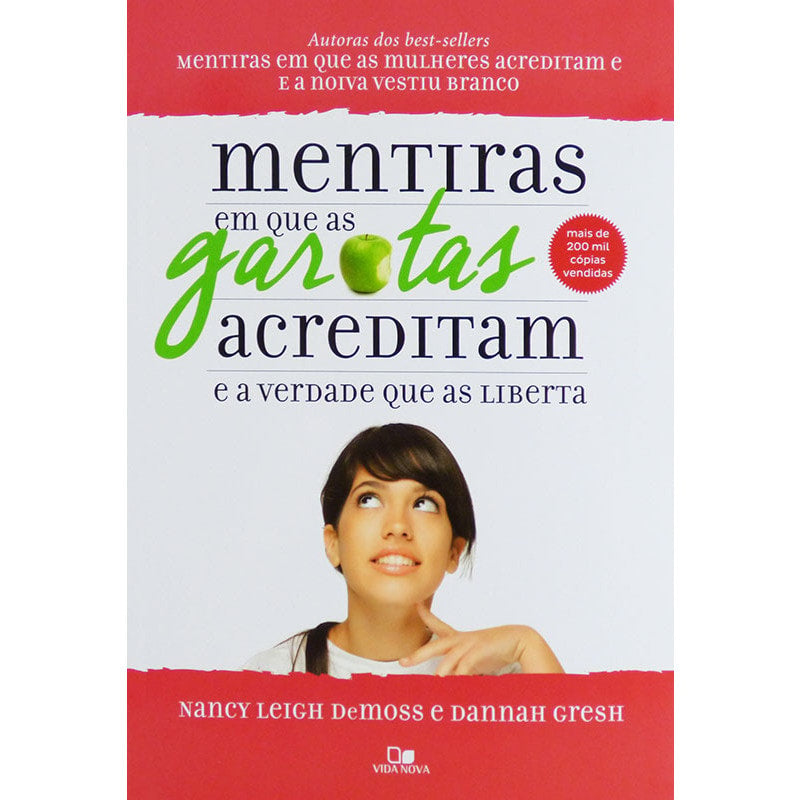 Mentiras em que Garotas Acreditam e a Verdade que as Liberta