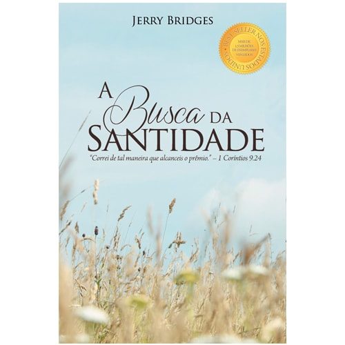 Livro: A Busca da Santidade, de Jerry Bridges. Capa com campo de trigo e céu azul. — Plenitude