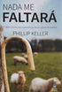 Livro Nada Me Faltará de Phillip Keller, capa com cajado de pastor e ovelhas. — Plenitude
