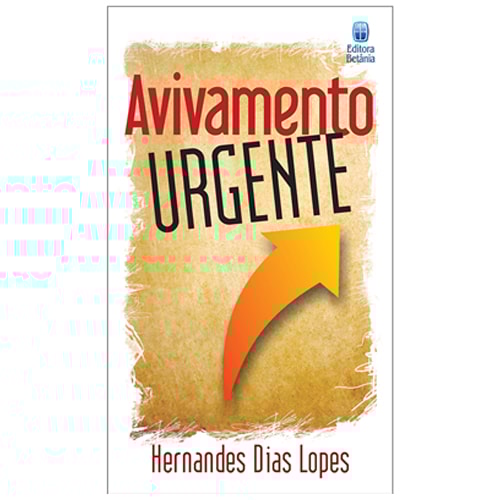 Avivamento Urgente | Hernandes Dias Lopes