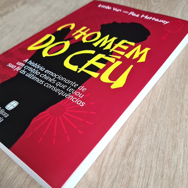 O Homem do Céu | Irmão Yun e Paul Hattaway