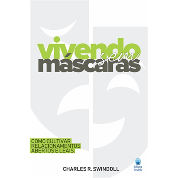 Livro Vivendo Sem Máscaras, capa branca com título em verde e cinza. — Plenitude