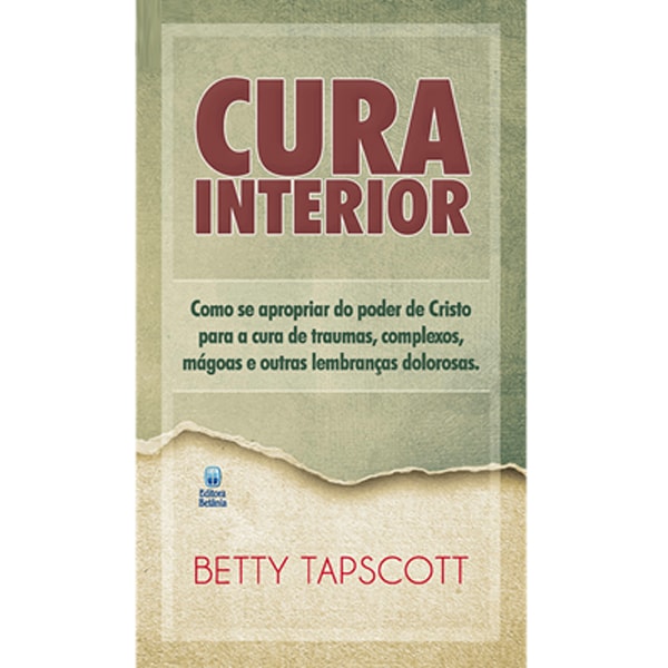 Livro "Cura Interior" de Betty Tapscott, capa verde e bege com título em vermelho. — Plenitude