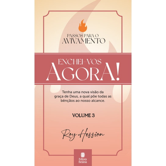 Capa do livro Enchei-vos Agora!, de Roy Hession, em tons de bege e rosa, com uma chama no topo. — Plenitude