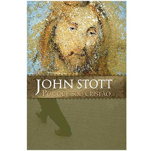 Por que Sou Cristão | John Stott