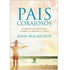 Pais Corajosos, de John MacArthur, edição revisada, capa com silhueta de pai e filho na praia ao pôr do sol. — Plenitude