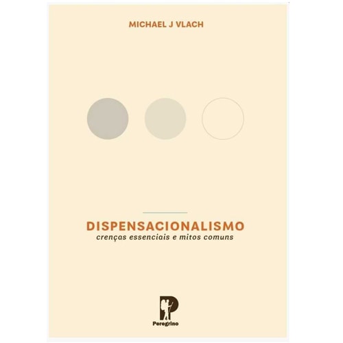 Dispensacionalismo | Michael J. Vlach