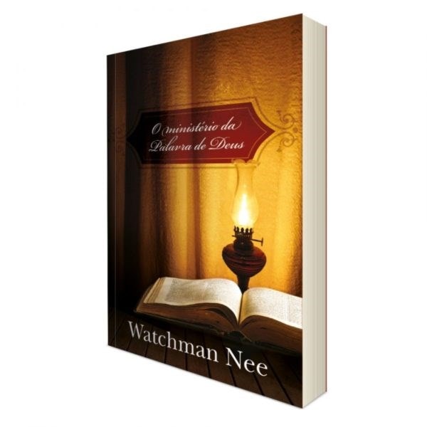 O Ministério da Palavra de Deus | Watchman Nee