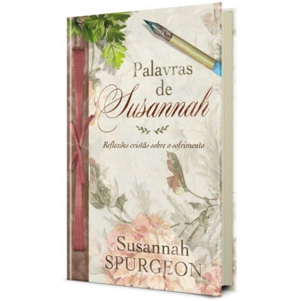 Palavras De Susannah | Reflexões Cristãs Sobre O Sofrimento