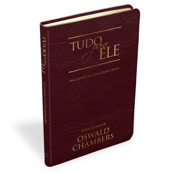 Tudo Para Ele | Oswald Chambers | Luxo Vinho