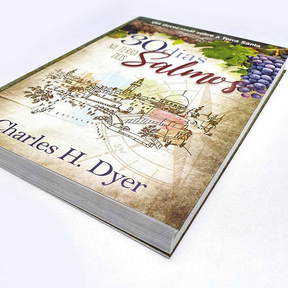 30 Dias na Terra dos Salmos | Charles H. Dyer