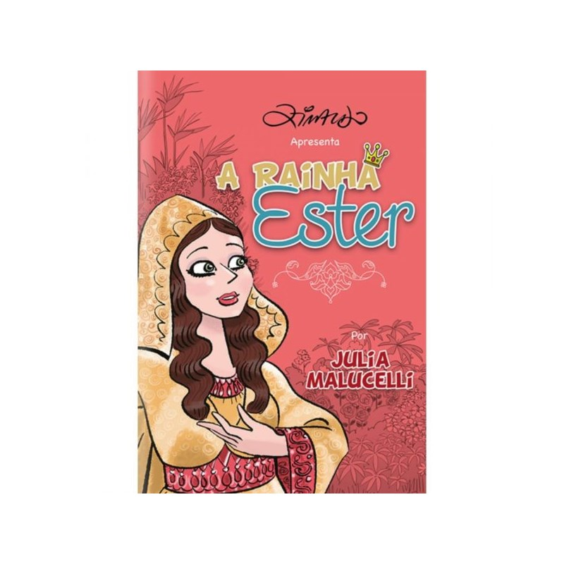 A Rainha Ester | Para Meninas