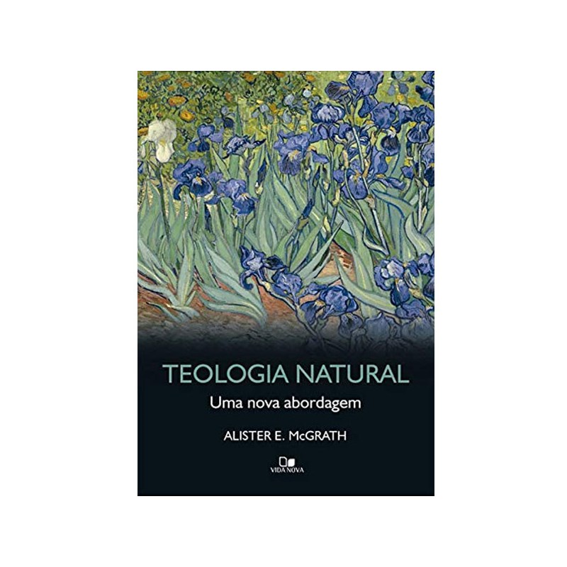 Teologia Natural | Alister E. Mcgrath