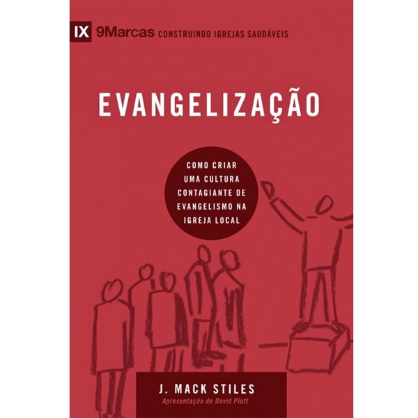 Evangelização | Série 9 Marcas | J. Mack Stiles