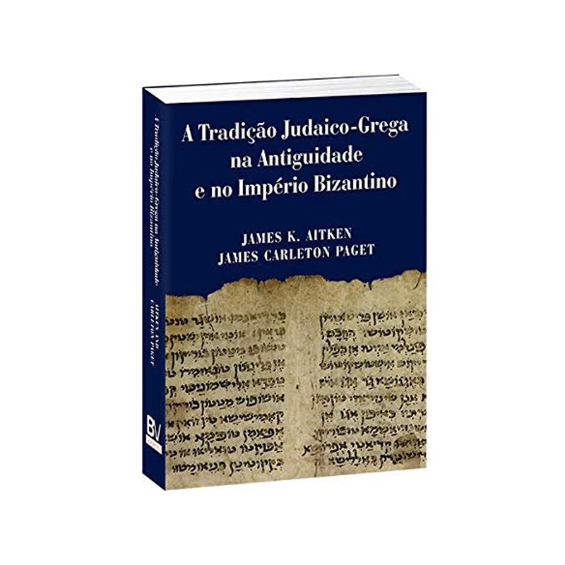 A Tradição Judaico-grega Na Antiguidade E No Império Bizantino