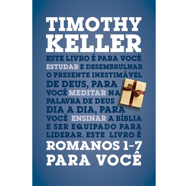 Livro Romanos 1-7 para você por Timothy Keller, capa azul com texto em branco e caixa de presente. — Plenitude