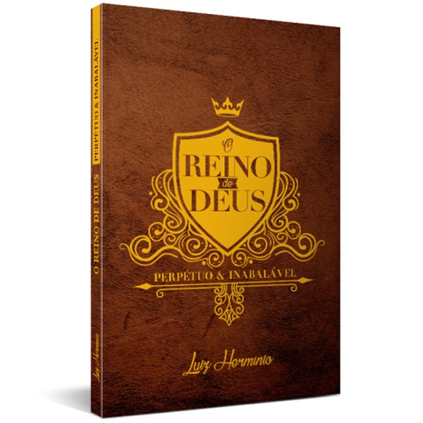 O Reino de Deus | Luiz Hermínio