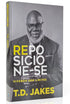 Reposicione-se | T. D. Jakes