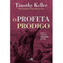 Livro "O Profeta Pródigo" de Timothy Keller, capa vinho com ilustração de figuras bíblicas. — Plenitude