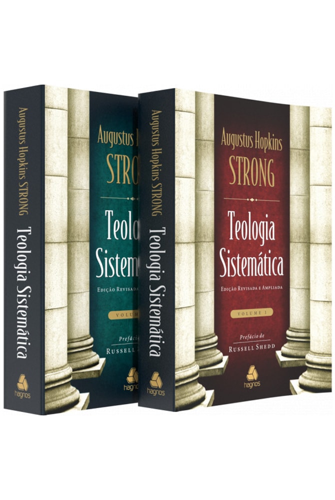 Teologia Sistemática Strong | Vol.1 e 2 | Augustus Hopkins