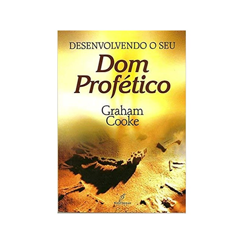 Livro Desenvolvendo O Seu Dom Profético, por Graham Cooke, capa amarela com imagem de deserto. — Plenitude