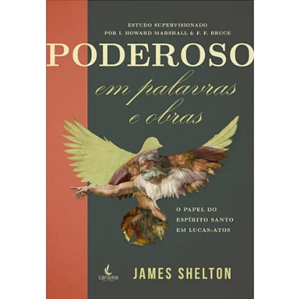 Livro Poderoso em Palavras e Obras de James B. Shelton, capa marrom com pomba e figura humana. — Plenitude