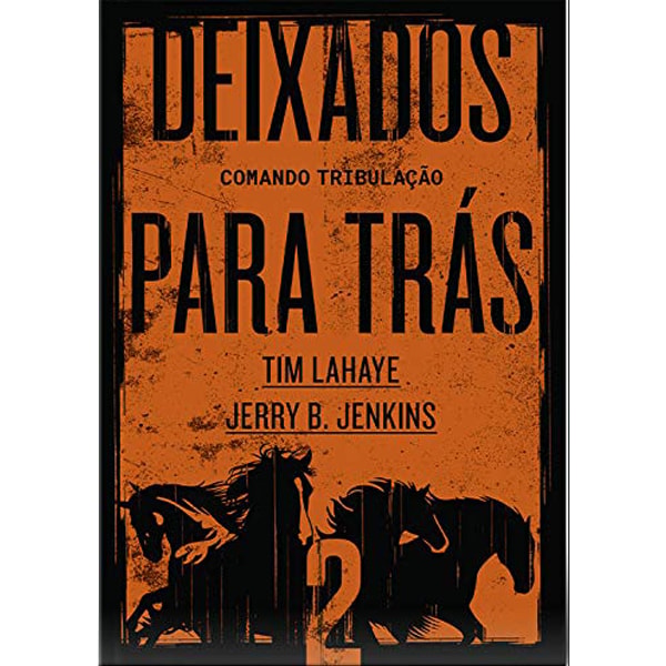 Deixados para Trás 02 | Tim LaHaye e Jerry B. Jenkins