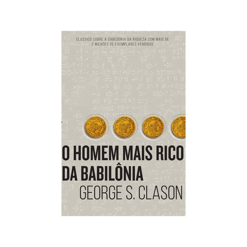 O Homem Mais Rico da Babilônia | George S Clason