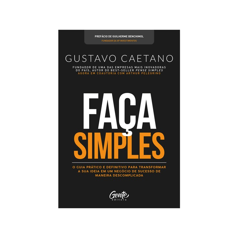 Faça Simples | Gustavo Caetano