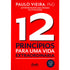 Livro "12 Princípios Para uma Vida Extraordinária" de Paulo Vieira, capa vermelha com número 12 em branco. — Plenitude
