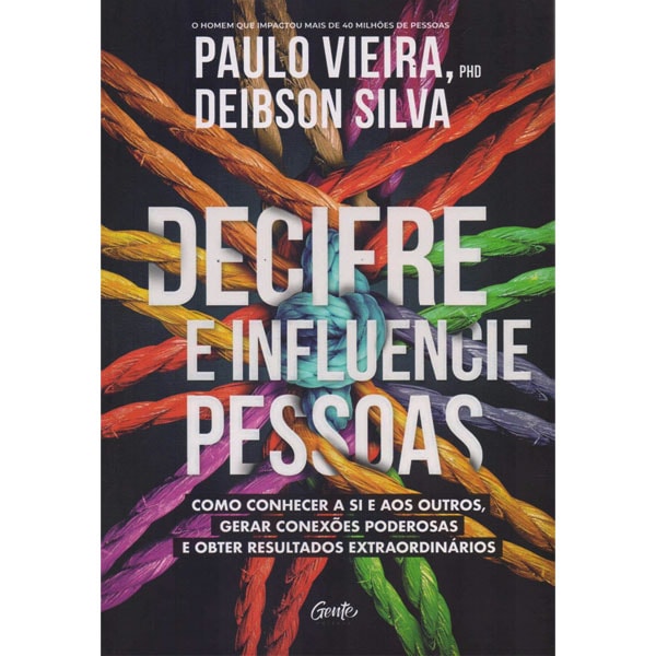 Livro Decifre e Influencie Pessoas de Paulo Vieira e Deibson Silva, capa escura com cordas coloridas. — Plenitude