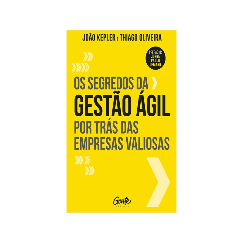 Os Segredos da Gestão Ágil Por Trás das Empresas Valiosas | João Kepler