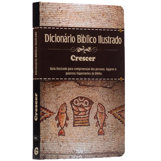 Dicionário Bíblico Ilustrado Crescer