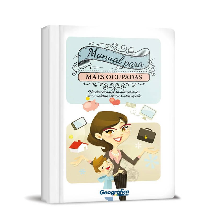 Manual Para Mães Ocupadas | Capa Dura