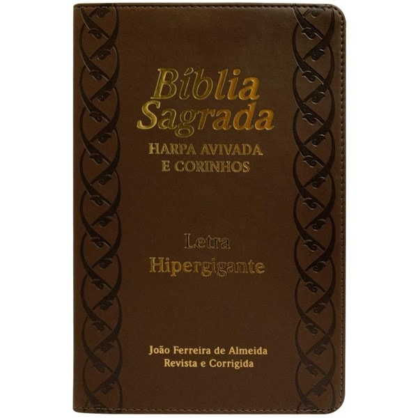 Bíblia Sagrada com Harpa Avivada e Corinhos | ARC | Letra Hipergigante | C/ Índice Capa PU Marrom